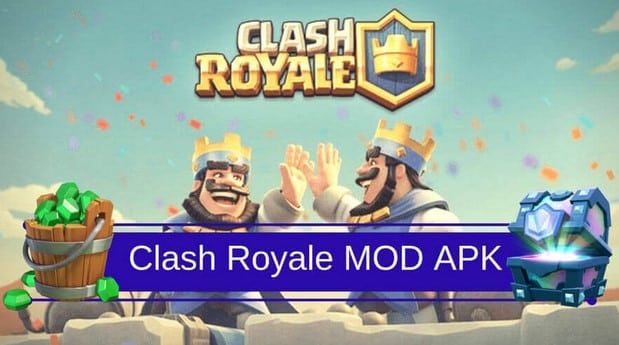 Clash Royale Mod Apk
